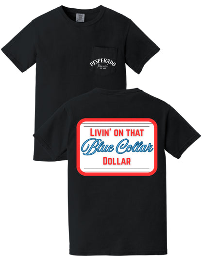 Blue collar Dollar